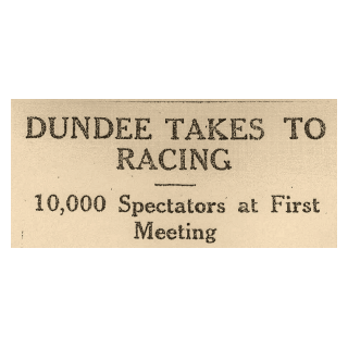 Dundee Takes to Racing