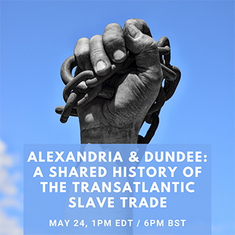 The Transatlantic Slave Trade in Dundee and Alexandria