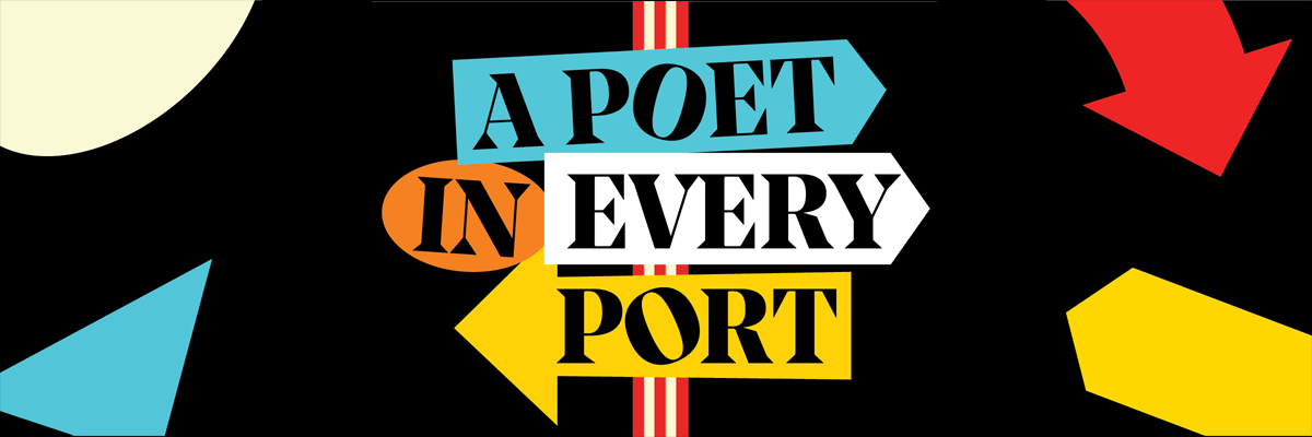A Poet in Every Port