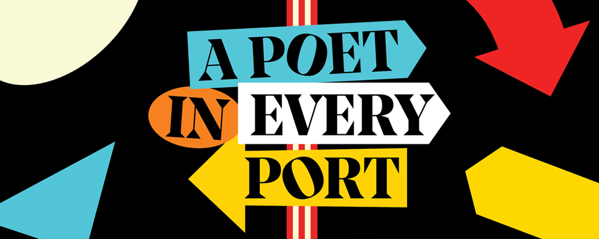 A Poet in Every Port