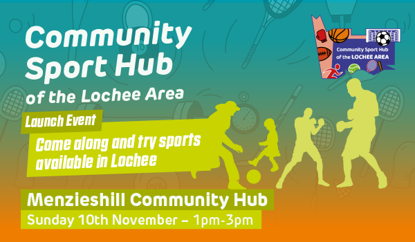 Community Sport Hub of the Lochee Area – Come & Try Event Community Sport Hub of the Lochee Area – Come & Try Event