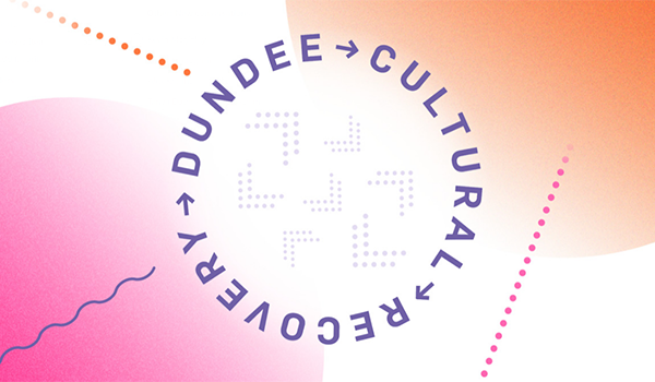 Report on impact of Covid-19 on Dundee's Cultural Sector published Report on impact of Covid-19 on Dundee's Cultural Sector published