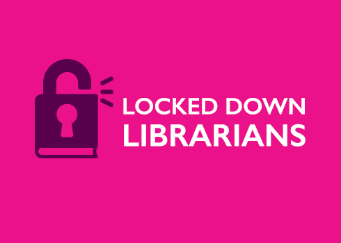 Locked Down Librarians