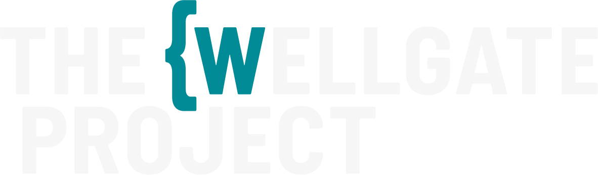 The Wellgate Project
